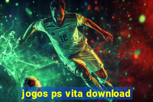 jogos ps vita download